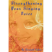 Strengthening Your Singing Voice