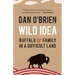 Wild Idea: Buffalo and Family in a Difficult Land