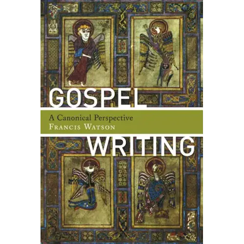 Gospel Writing: A Canonical Perspective