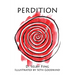 Perdition: Part One of the Profane Comedy