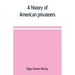 A history of American privateers