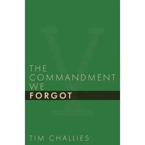 The Commandment We Forgot