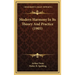 Modern Harmony In Its Theory And Practice (1905)
