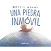 Una Piedra Inmóvil
