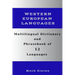 Multilingual Dictionary and Phrasebook of 12 Western European Languages: Over 1500 Words and Phrases in English, German, Dutch, Swedish, Danish, Norwe