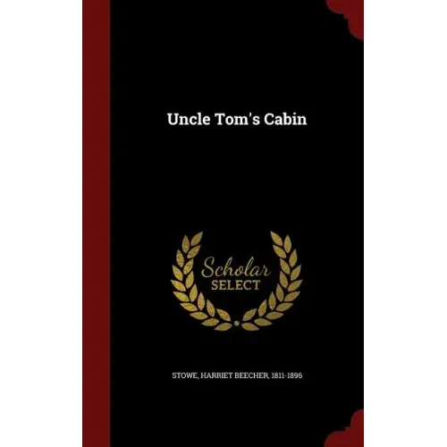 Uncle Tom's Cabin