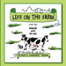 Life on the Farm: Story Two Adventure with the Cows