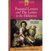 Pastoral Letters and the Letter to the Hebrews: 1 and 2 Timothy, Titus, Hebrews