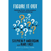 Figure It Out: Getting from Information to Understanding