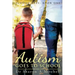 Autism Goes to School: Book One of the School Daze Series