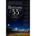 Bottom of the 33rd: Hope, Redemption, and Baseball's Longest Game