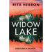 Widow Lake: A totally pulse-pounding crime thriller filled with jaw-dropping twists