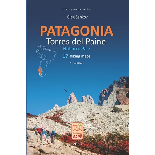 PATAGONIA, Torres del Paine National Park, hiking maps