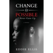 Change is Possible: I Never Gave Up