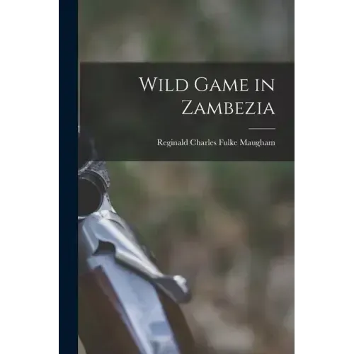 Wild Game in Zambezia