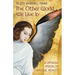 The Other World We Live In: A Catholic Vision of Angelic Reality