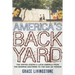 America's Backyard: The United States and Latin America from the Monroe Doctrine to the War on Terror
