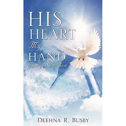 HIS HEART My Hand