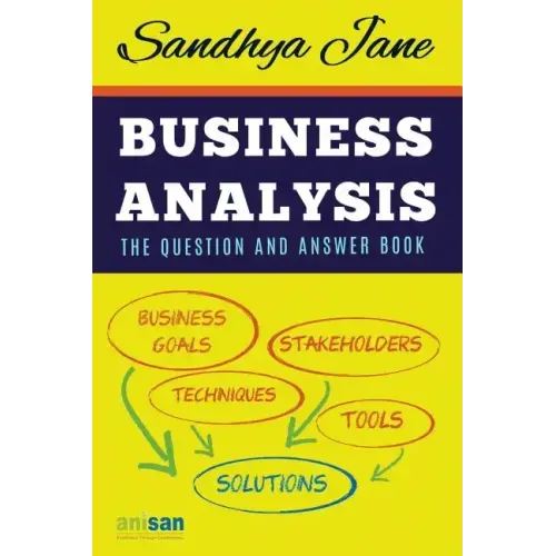 Business Analysis: The Question And Answer Book