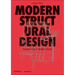 Modern Structural Design: Constructing Complex Forms
