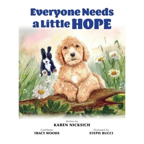 Everyone Needs a Little Hope