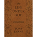 Life Under God: The Kingdom Agenda 365 Daily Devotional Readings