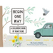 Begin One Way: A Children's Book of Road Signs