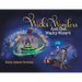 Wicks and Wonders: And The Wacky Wizard