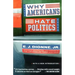 Why Americans Hate Politics