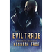 An Evil Trade
