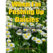 When I'm Pushing Up Daisies: Important Information You'll Need Once I've Gone