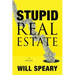 Stupid Real Estate