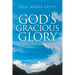 God's Gracious Glory: A Book of Poetry and Photography