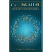 Calling Allah By His Most Beautiful Names