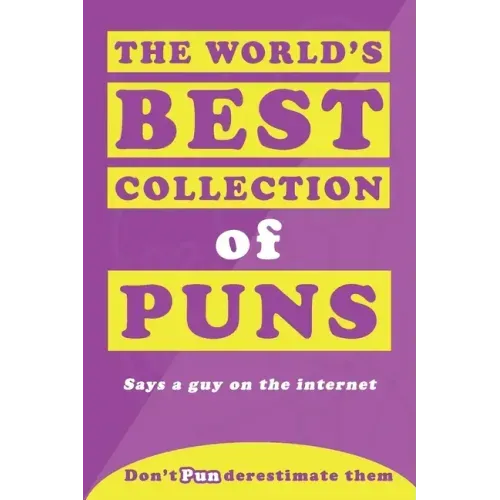 The World's Best Collection of Puns