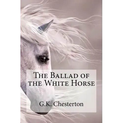 The Ballad of the White Horse
