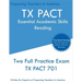 TX PACT Essential Academic Skills Reading: Two Full Practice Exams - 2020 Exam Questions - Free Online Tutoring