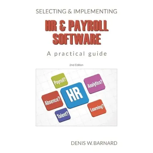 Selecting & Implementing HR & Payroll Software: A Practical Guide