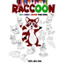 Raccoon coloring book for kids: Raccoon coloring book for 3-5-6-8-10-12 year-olds