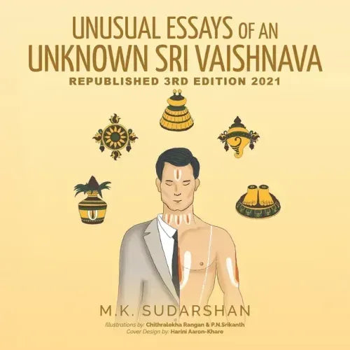 Unusual Essays of an Unknown "Sri Vaishnava"