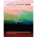 The Healing Burnout Guide: A Collection of Daily Perspectives, Reflection, and Artistry - Proficient