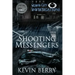 Shooting Messengers