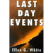 Last Day Events: Facing Earth's Final Crisis