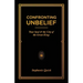 Confronting Unbelief: Your Soul and the City of the Great King
