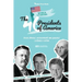 The 46 Presidents of America: American Stories, Achievements and Legacies - From George Washington to Joe Biden (U.S.A. Political Biography Book)