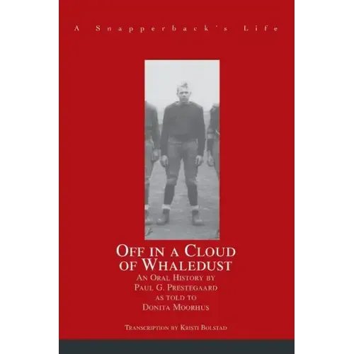 Off in a Cloud of Whaledust: A Snapperback's Life