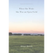 When She Woke She Was an Open Field