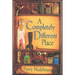 A Completely Different Place