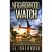 Neighborhood Watch: After the EMP