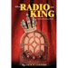 When Radio Was King: Looking Back at Radio's Golden Age